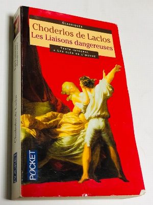 Les liaisons dangereuses ou Lettres. Опасные связи