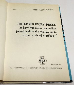 The Monopoly press, or how American journalism found itself in the vicious circle of the "crisis of credibility" / Монопольная пресса, или как американская журналистика оказалась в порочном круге "кризиса доверия"