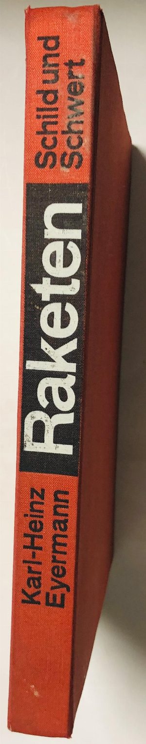 Raketen. Schild und Schwert.