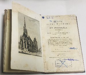 Wien, seine Geschicke und seine Denkwürdigkeiten. / История Вены и ее достопримечательности.Том 2 часть 1,2 В двух книгах.